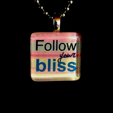 follow your bliss