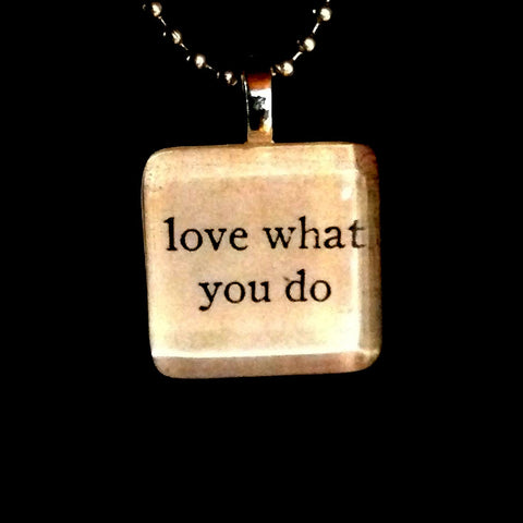 love what you do